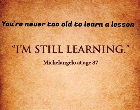 AR Archive : Never Too Old To Be Taught A Lesson .